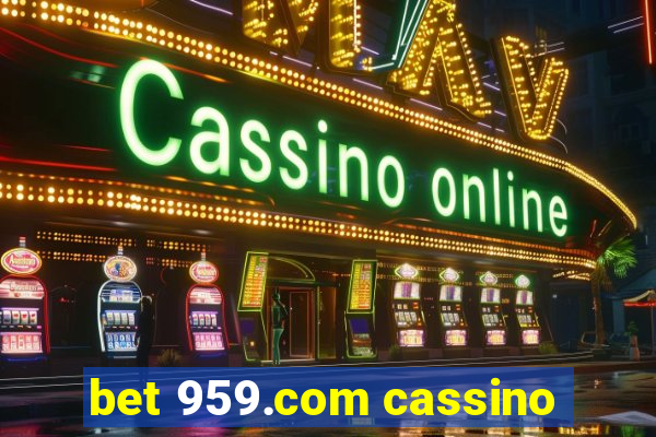 bet 959.com cassino