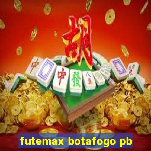 futemax botafogo pb