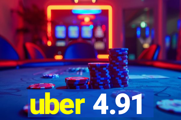 uber 4.91
