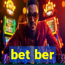 bet ber