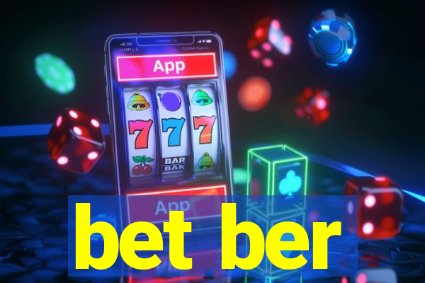 bet ber