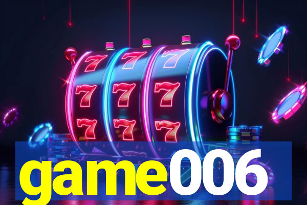 game006