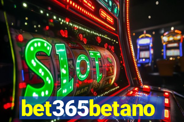 bet365betano