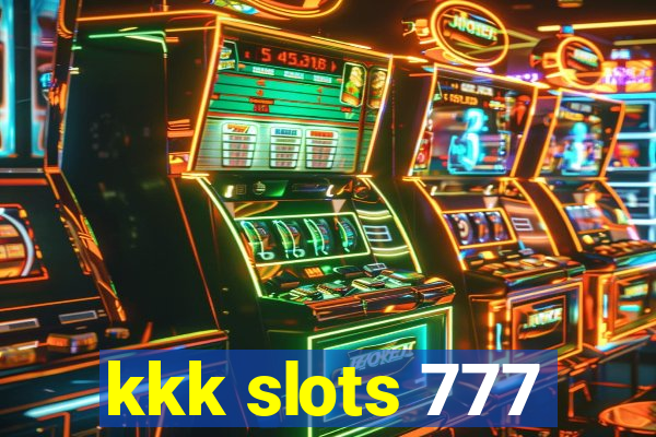 kkk slots 777