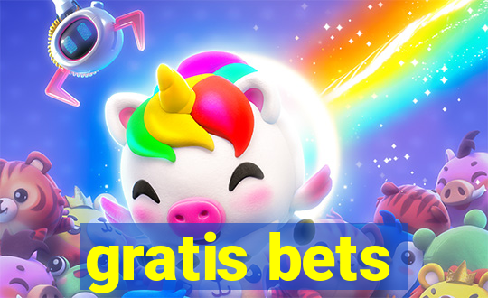 gratis bets