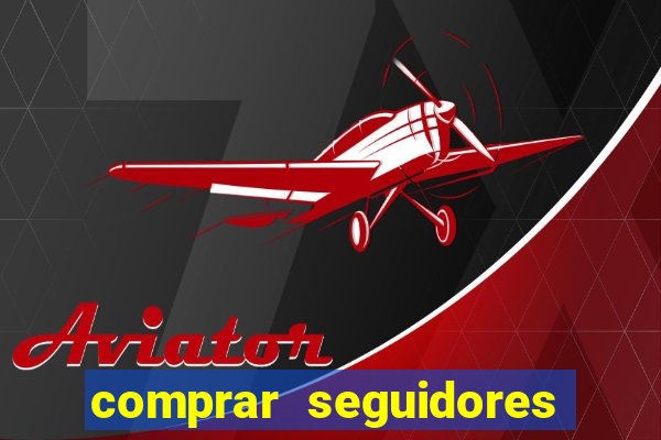 comprar seguidores en instagram baratos