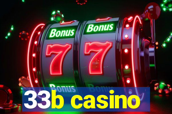 33b casino