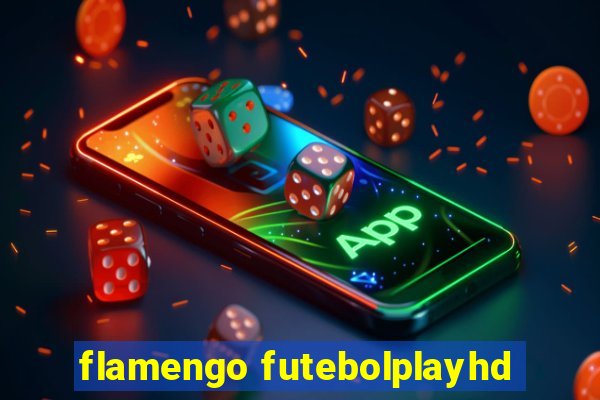 flamengo futebolplayhd