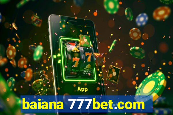baiana 777bet.com