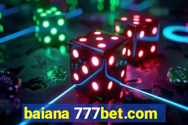 baiana 777bet.com