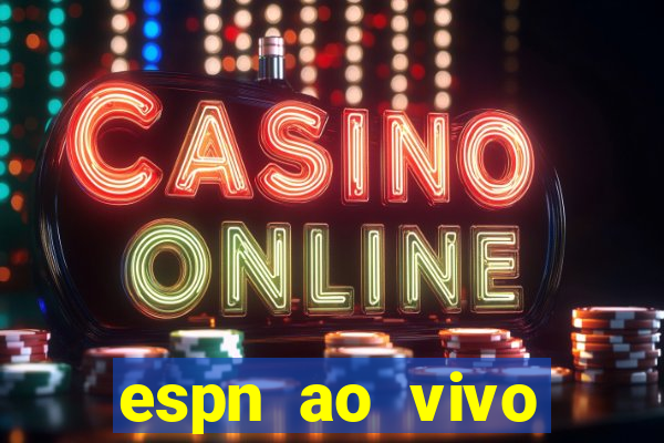 espn ao vivo online gratis