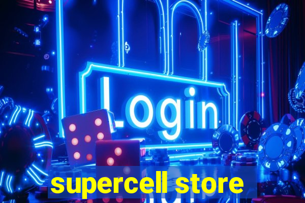 supercell store