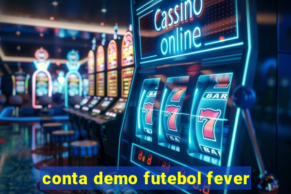 conta demo futebol fever
