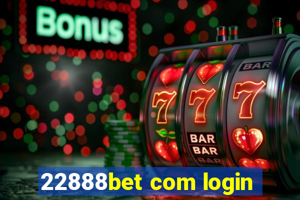 22888bet com login