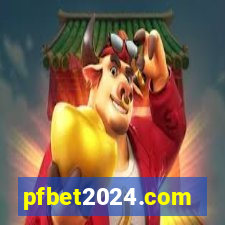 pfbet2024.com
