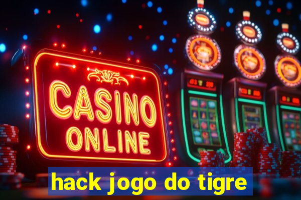 hack jogo do tigre