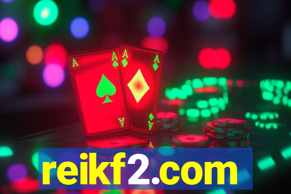 reikf2.com