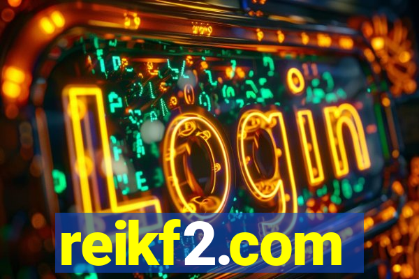 reikf2.com
