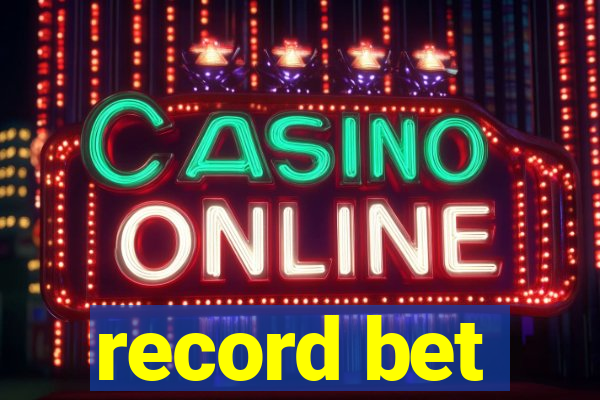 record bet