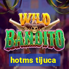hotms tijuca
