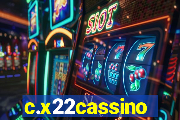 c.x22cassino