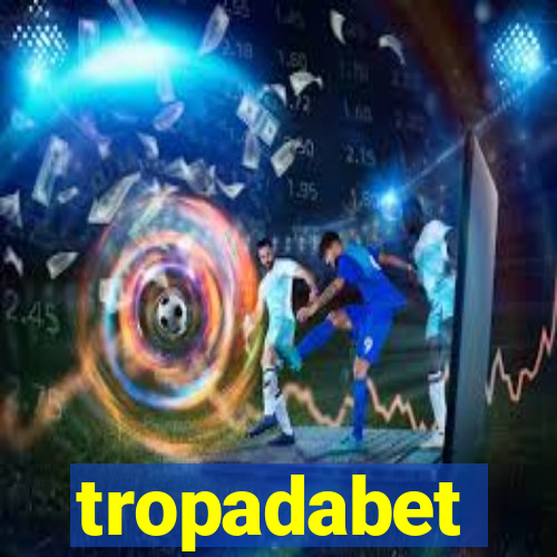 tropadabet