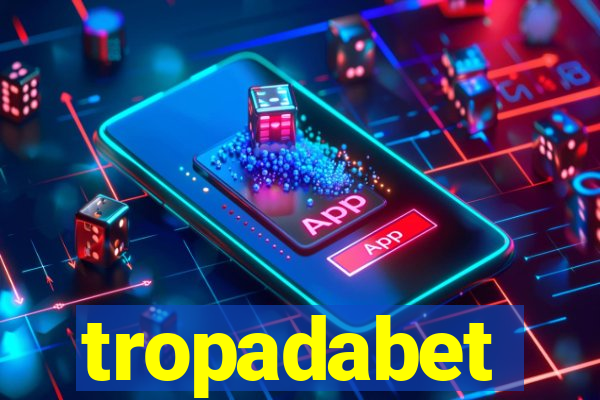 tropadabet