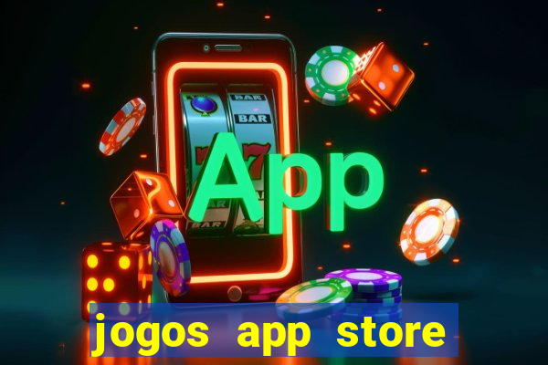 jogos app store para ganhar dinheiro