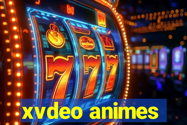 xvdeo animes