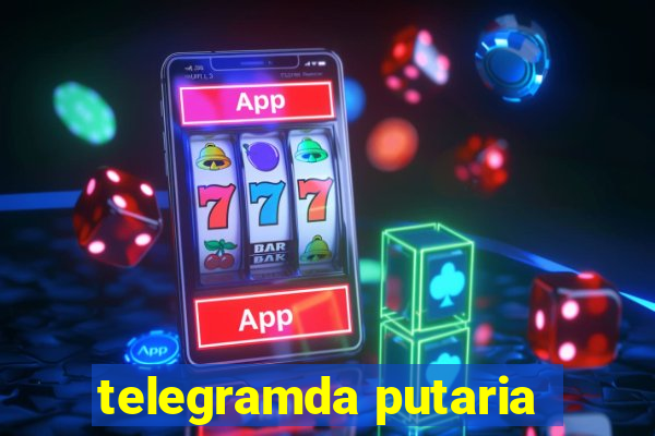 telegramda putaria