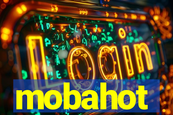 mobahot