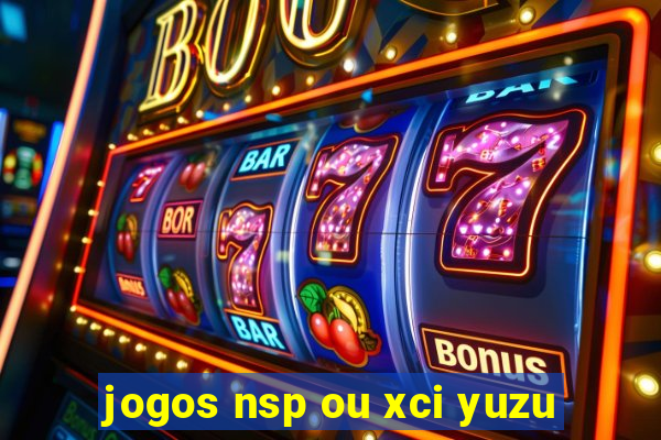 jogos nsp ou xci yuzu