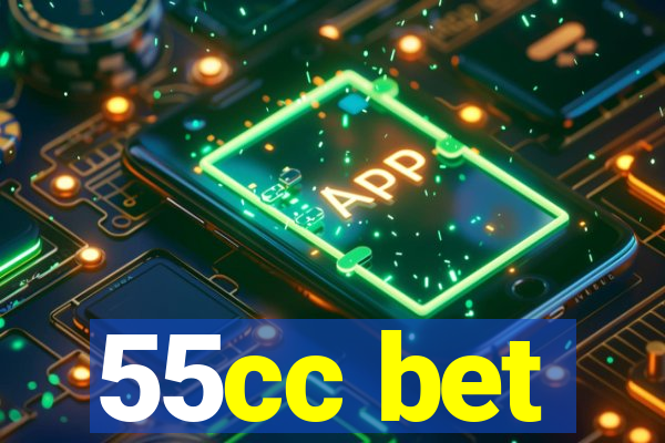 55cc bet