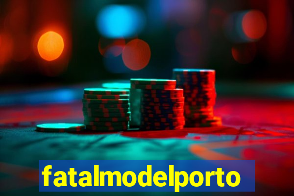 fatalmodelportoseguro