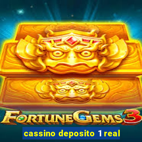 cassino deposito 1 real