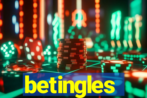 betingles