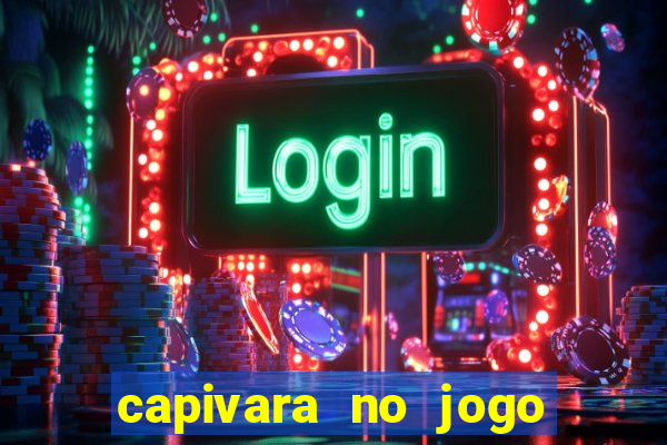 capivara no jogo do bicho