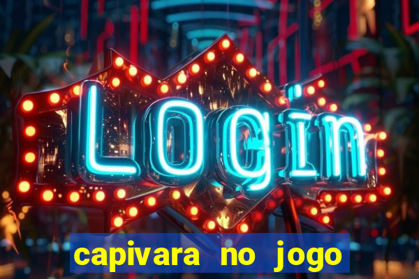 capivara no jogo do bicho