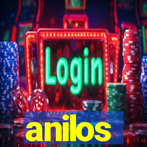 anilos