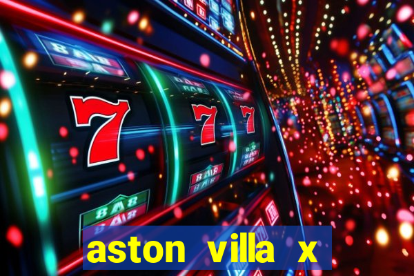 aston villa x liverpool futemax