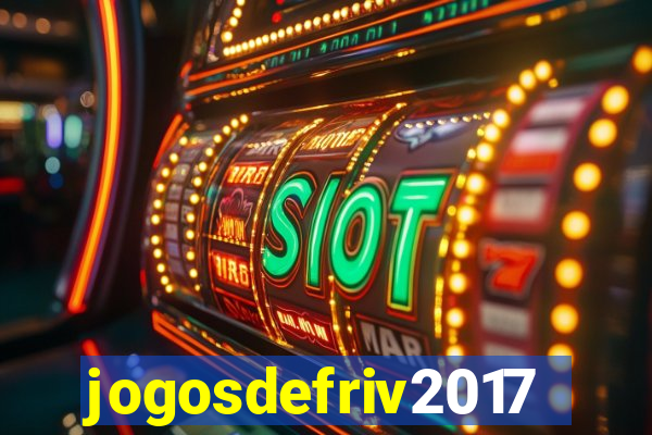 jogosdefriv2017