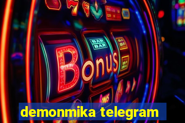 demonmika telegram