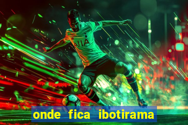 onde fica ibotirama na bahia