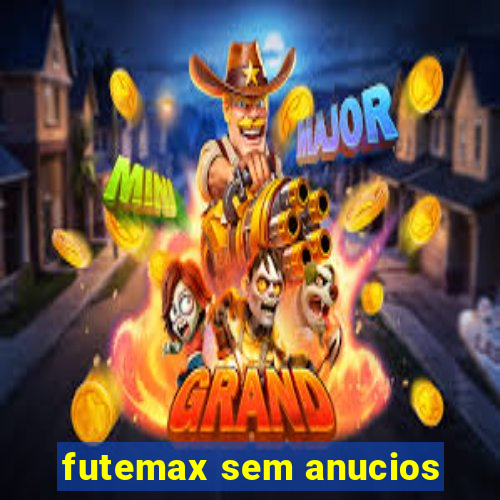 futemax sem anucios