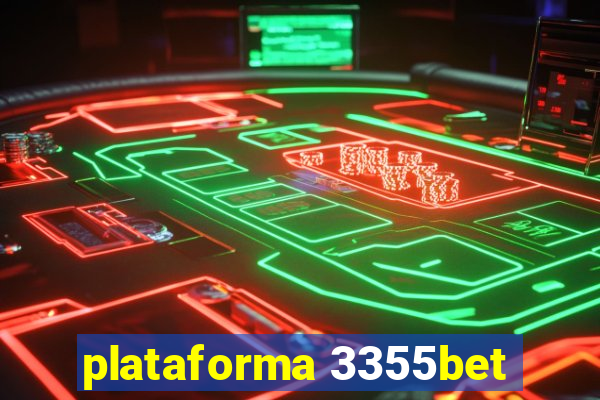 plataforma 3355bet
