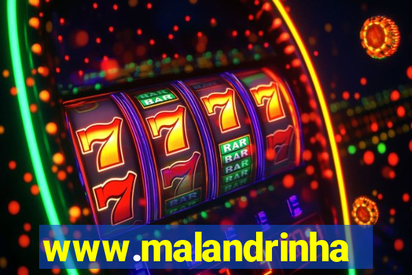 www.malandrinhas.net