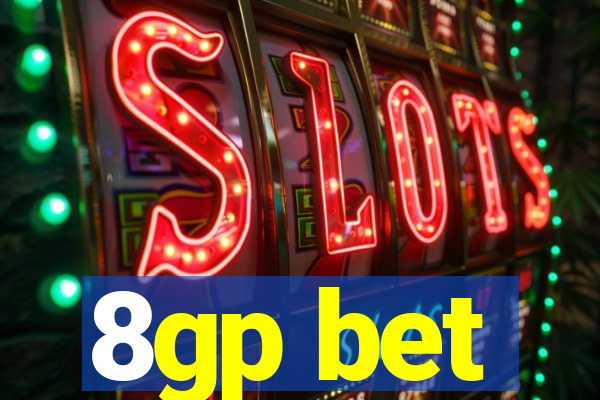 8gp bet