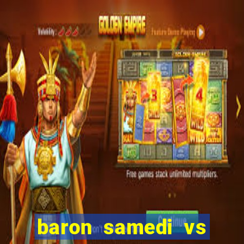 baron samedi vs papa legba