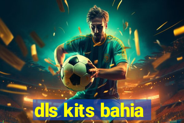 dls kits bahia