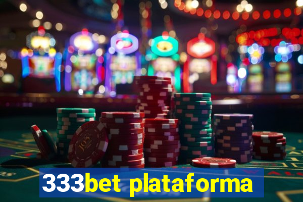 333bet plataforma